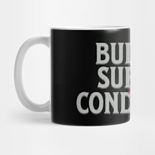 Built To Survive All Conditions Quote Motivational Inspirational Mug